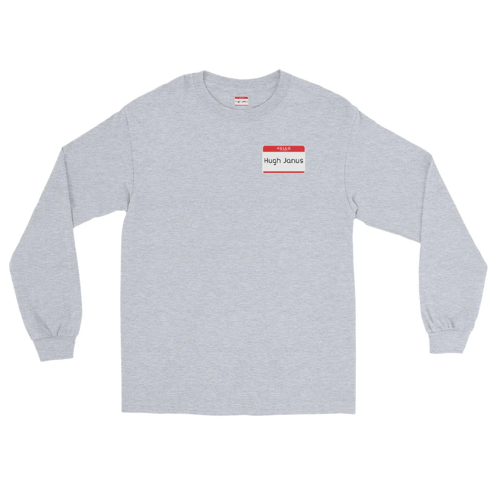Hugh Janus Name Tag Long Sleeve - Image 4