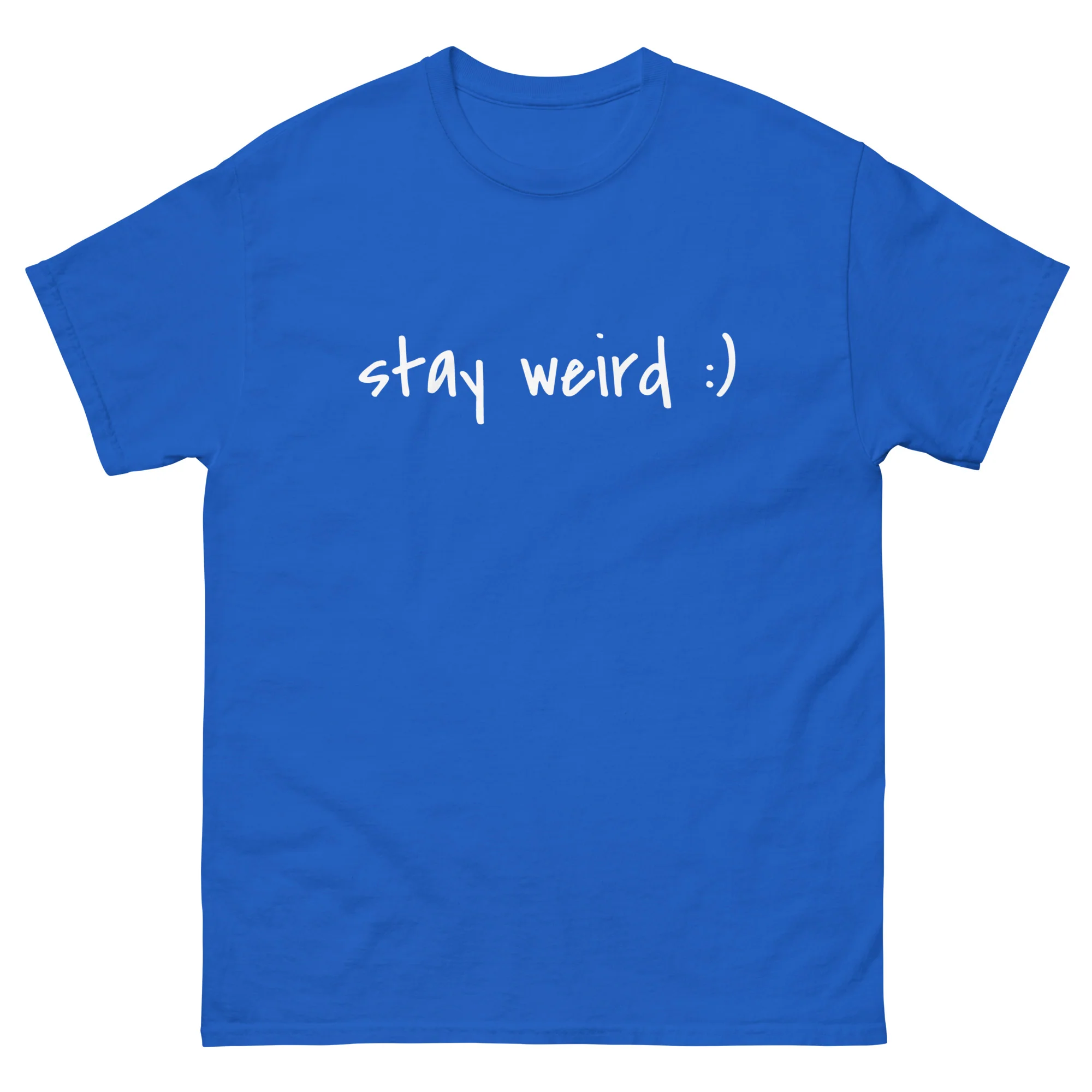 Stay Weird :) T-Shirt - Image 5